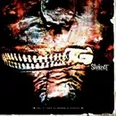 Slipknot - Vol. 3 (The subliminal verses)