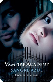 Vampire Academy Sangre azul