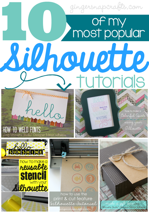 10 of my most popular Silhouette tutorials at GingerSnapCrafts.com #SilhouetteCAMEO #SilhouettePortrait #spon