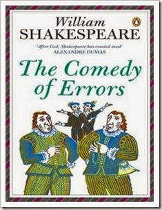 The Comedy of Errors by William Shakespeare The Comedy of Errors by William Shakespeare