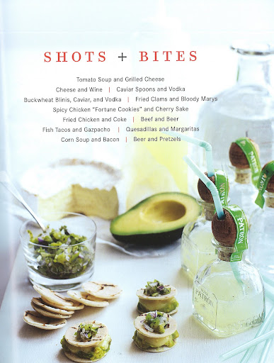 Another section of the book is dedicated to small bites and two-sip shots of a drink or soup. So many great pairings for a cocktail hour! Another section of the book is dedicated to small bites and two-sip shots of a drink or soup. So many great pairings for a cocktail hour!