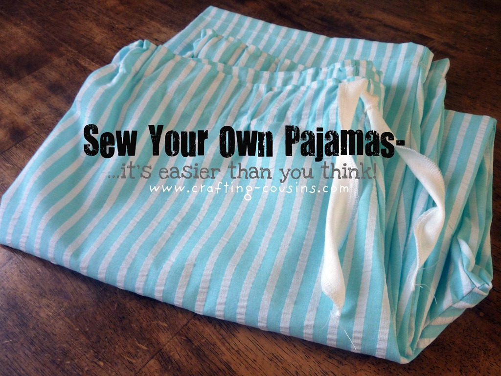[sew%2520your%2520own%2520pajama%2520pants%2520text%255B5%255D.jpg]