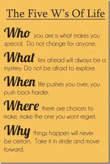 5 Ws of life