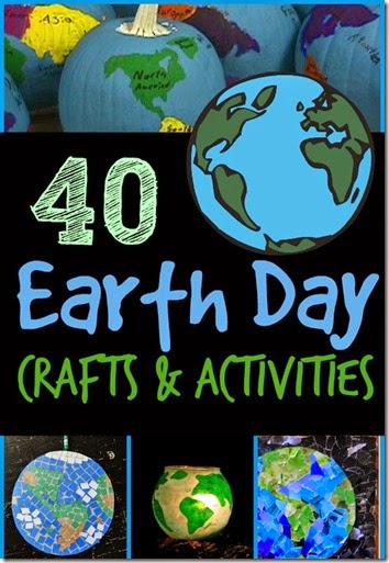 40 Earth Day Crafts for Kids