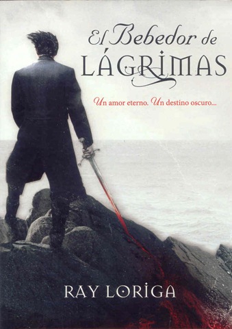[el-bebedor-de-lagrimas-ray-loriga%255B4%255D.jpg]