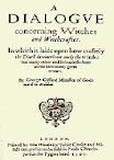 A Dialogue Concerning Witches And Witchcraftes