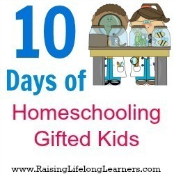 10-Days-of-Homeschooling-Gifted-Kids[1]
