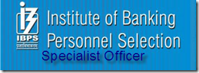 IBPS Specialist Officer Interview results 2013
