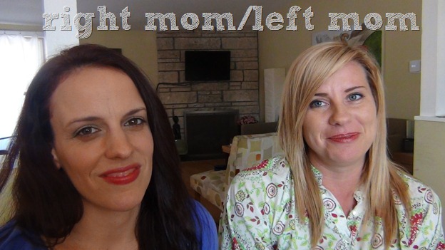 right mom left mom recap