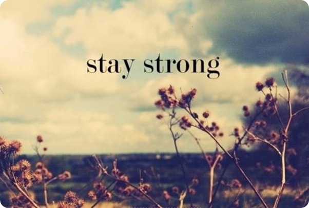 stay strong