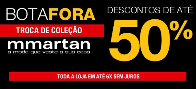 Bota Fora MMartan – Troca de coleção com descontos de até 50% OFF. bota fora loja mmartan casa mesa e banho