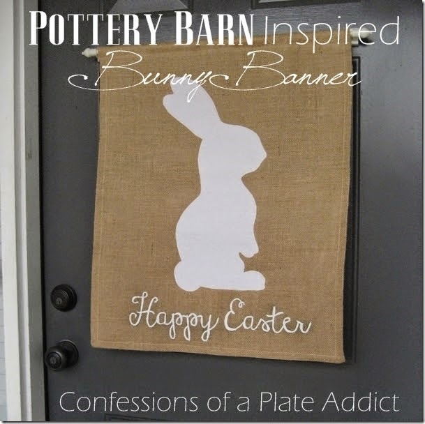 CONFESSIONS OF A PLATE ADDICT Pottery Barn Inspired Bunny Banner CONFESSIONS OF A PLATE ADDICT Pottery Barn Inspired Bunny Banner