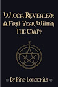 Wicca Revealed A First Year Within The Craft