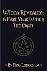 Wicca Revealed A First Year Within The Craft