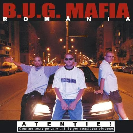 B.U.G. Mafia - Romania B.U.G. Mafia - Romania