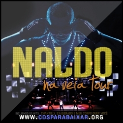 CD Naldo - Na Veia Tour (2011), Cds Download, Baixar Cds, Cds Para Baixar, Cds Completos