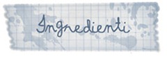 Ingredienti Ingredienti