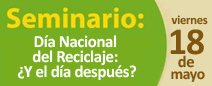 Image of Seminario “Día Nacional del Reciclaje, ¿y el día después?”