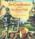 Sir Cumference and the First Round Table