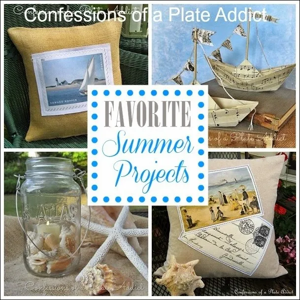 CONFESSIONS OF A PLATE ADDICT Fun and Easy Summer Projects