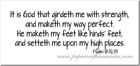 Psalm 18:32,33 WORDart by Karen for WAW personal use