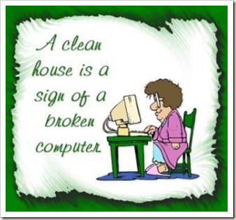 a clean house, broken computer