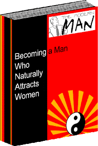 Cover of Dan Bacon's Book Becoming A Man Who Naturally Attracts Women