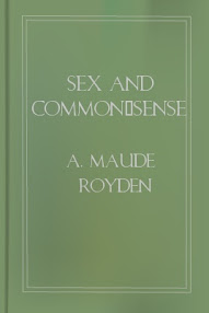 Cover of Maude Royden's Book Sex And Common Sense