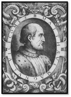 Matteo I Visconti, llamado Matteo Magno, primo de Maifreda de Pirovano. Matteo I Visconti, llamado Matteo Magno, primo de Maifreda de Pirovano.