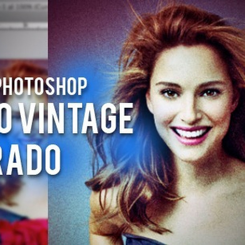 Crear un efecto vintage a nuestras fotos en Photoshop