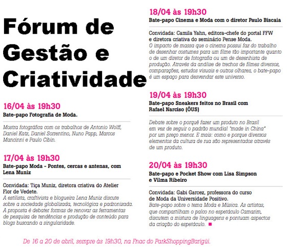 Fórum de Moda na FNAC abre Semana de Moda de Curitiba. - Programação forumSMCWB