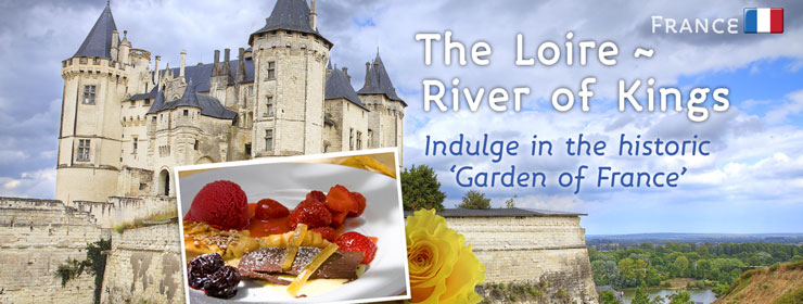 France - The Loire |http://www.thewayfarers.com/Walking-Tours/European-Walking-Tours/The-Loire-River-of-the-Kings/