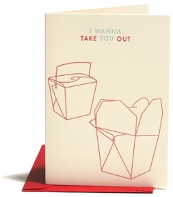 An easier (and delightfully cheesier) way to ask your crush out for Valentine's Day. Take Out card, $4, snowandgraham.com.