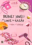 BRIDGET JONES - NO LIMITE DA RAZÃO . ebooklivro.blogspot.com 