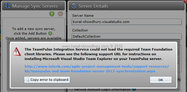 Error Message: The TeamPulse Integration Service could not load the required Team Foundation client libraries