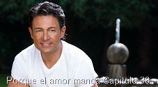 Porque el amor manda Capitulo 38 