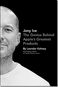 Jony Ive - The Genius Behind Apples Greatest Products.mobi Jony Ive - The Genius Behind Apples Greatest Products.mobi