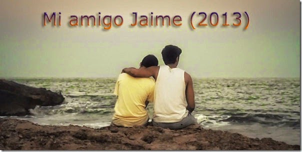 Mi-Amigo-Jaime-2013