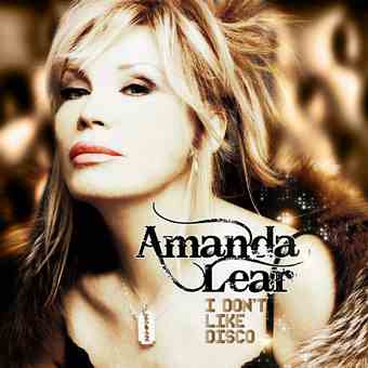 Amanda Lear – I Don’t Like Disco – 2012