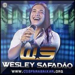 Wesley Safadão, Garota Safada - Garota Safada – São João (2013) CD Wesley Safadão, Garota Safada - Garota Safada – São João (2013), Baixar Cds, Download, Cds Completos