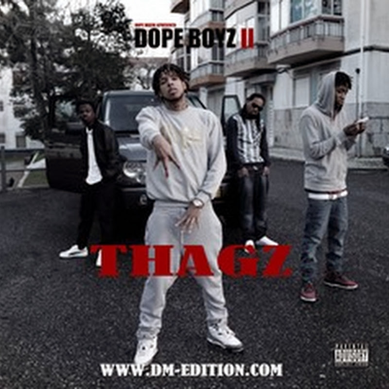 Dope Boyz-Thagz (com Monsta)[Download Track]