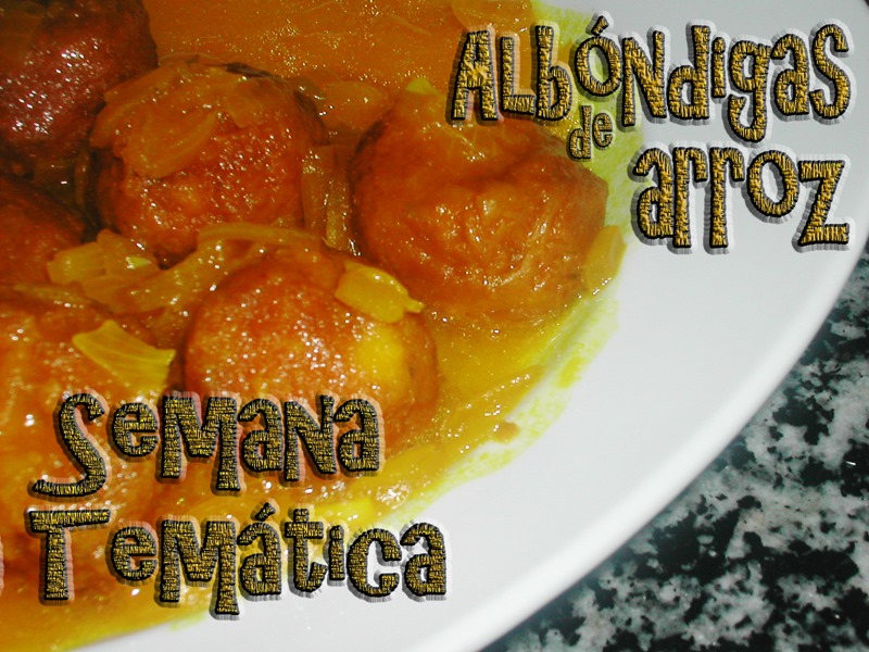 Alb&oacute;ndigas de arroz Semana Tem&aacute;tica
