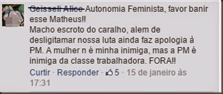 Feministas são inimigas da PM Feministas são inimigas da PM