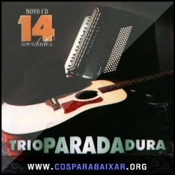 Trio Parada Dura - 13 Novidades (2013) CD Trio Parada Dura - 13 Novidades (2013), Baixar Cds, Download, Cds Completos