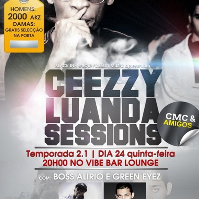 Ceezzy Luanda Sessions (Temporada 2.1) [Dia 24 de Janeiro]