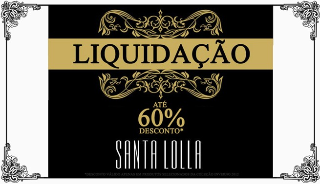 Santa Lolla liquidacao inverno 2012