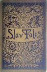 Fairy Tales Of The Slav Peasants And Herdsmen
