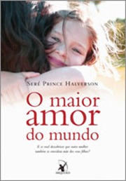 O maior amor do mundo