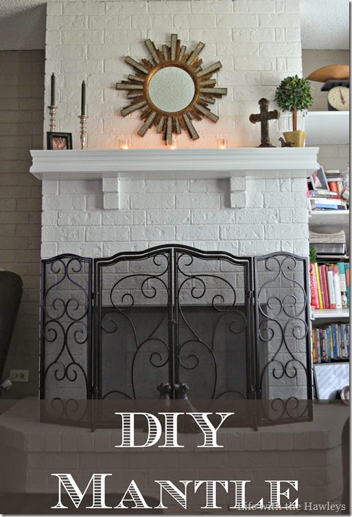 DIY Mantle DIY Mantle
