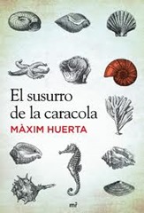 El Susurro de la Caracola &ndash; Maxim Huerta